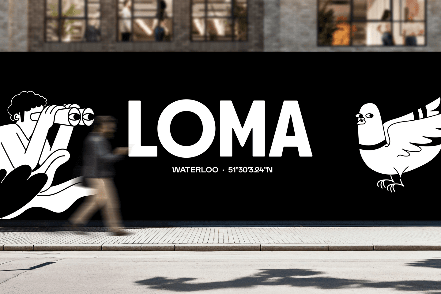 A black hoarding with LOMA in large white letters, coordinates for Waterloo, and illustrations of a person with binoculars and a bird. Two blurred people walk by.